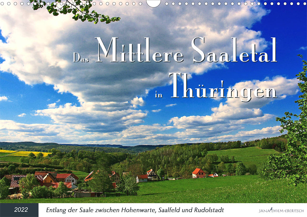Regionalkalender Das Mittlere Saaletal in Thüringen